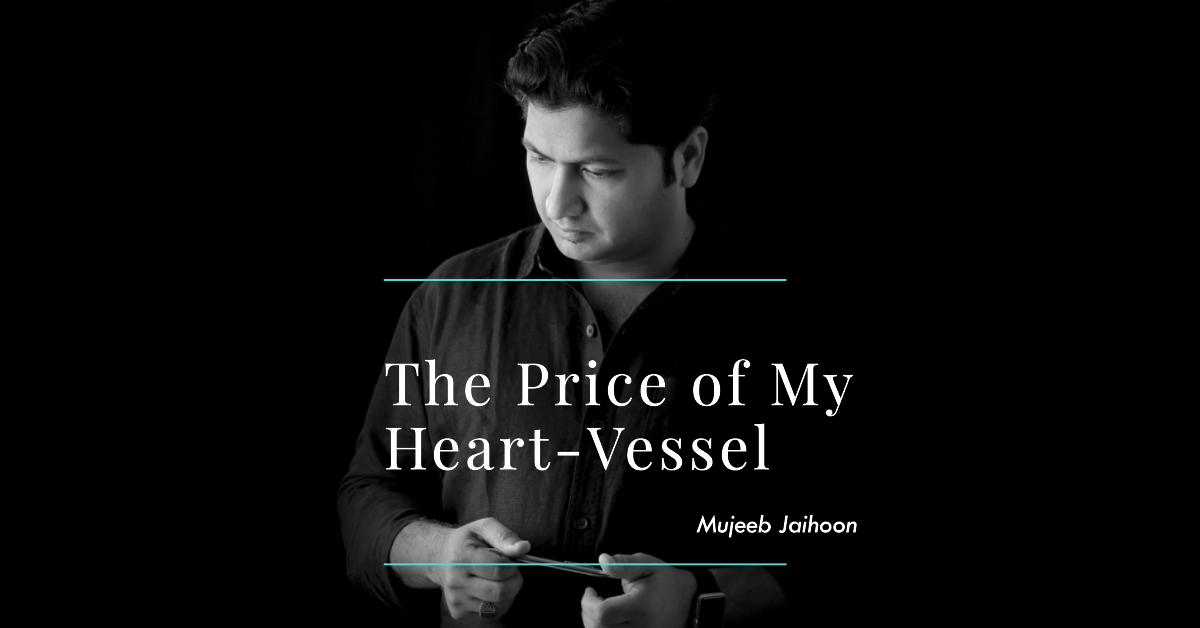 The Price of My Heart-Vessel