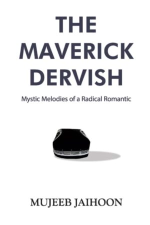 The Maverick Dervish