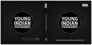 Jaihoon featured in Young Indian Visionaries, a thoughtfully researched coffee table book that profiles the vision and success of 70 young Indian visionaries.